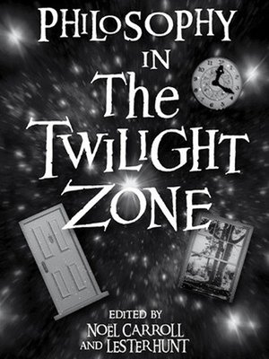 cover image of Philosophy in the Twilight Zone